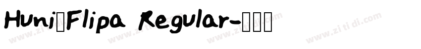 Huni_Flipa Regular字体转换